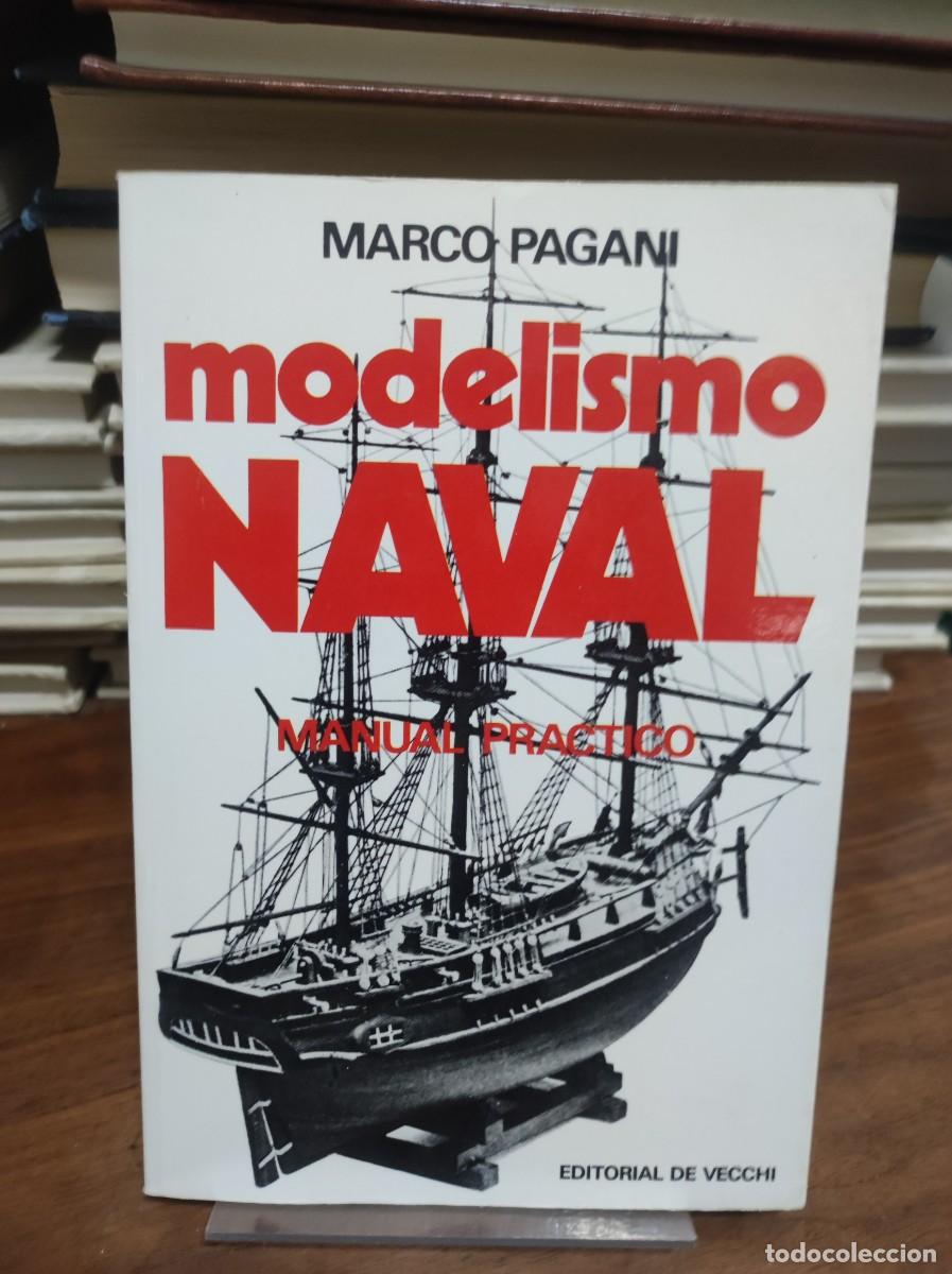 Libros: MODELISMO NAVAL. Manual Pr&aacute;ctico / Marcos Pagani - Foto 1