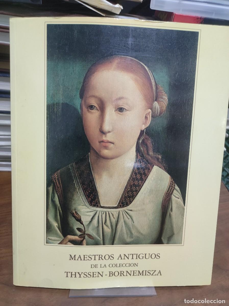 Libros: MAESTROS ANTIGUOS DE LA COLECCION THYSSEN - BORNEMISZA - Foto 1