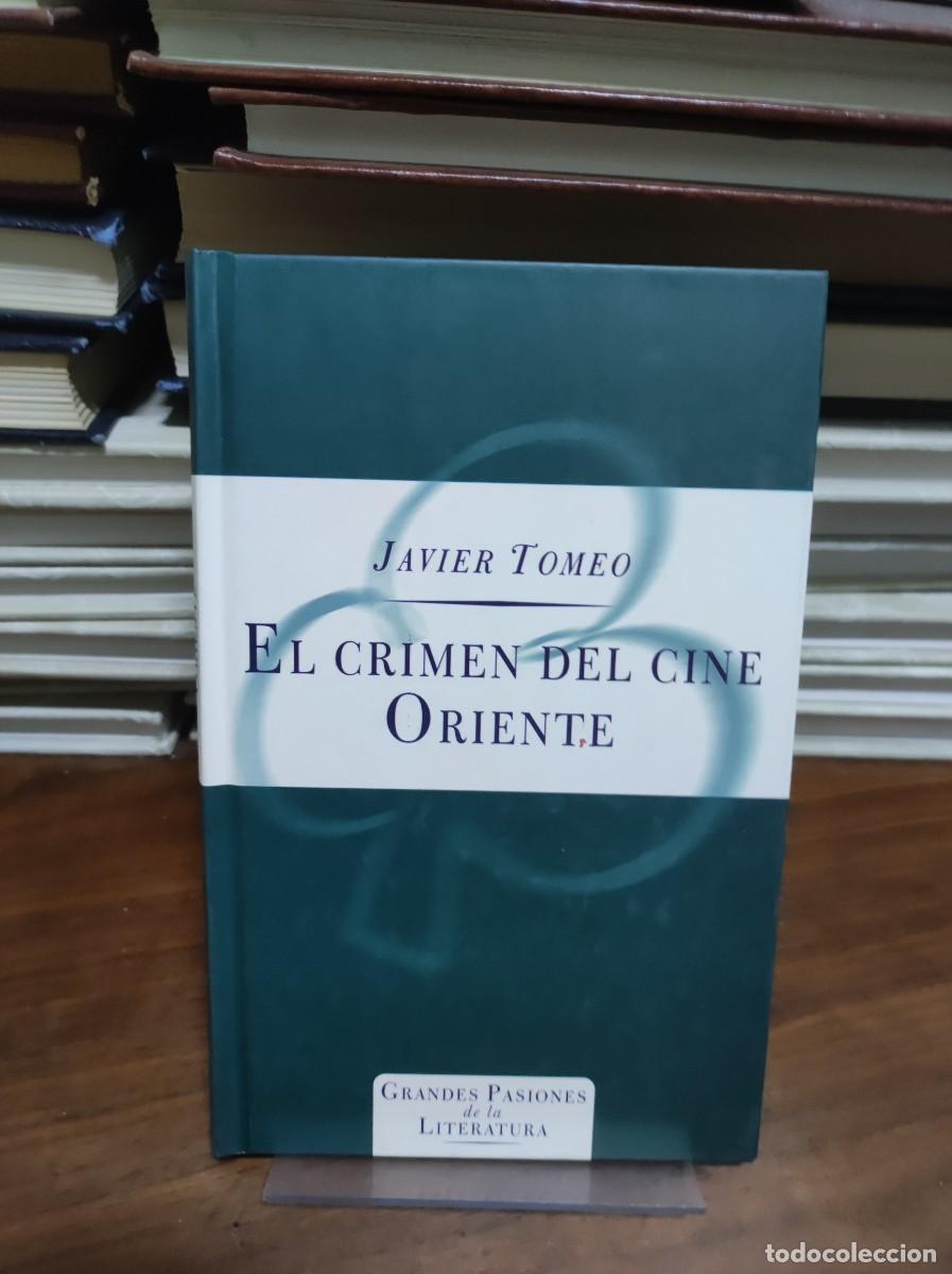 Libros: EL CRIMEN DEL CINE ORIENTE JAVIER TOMEO - Foto 1