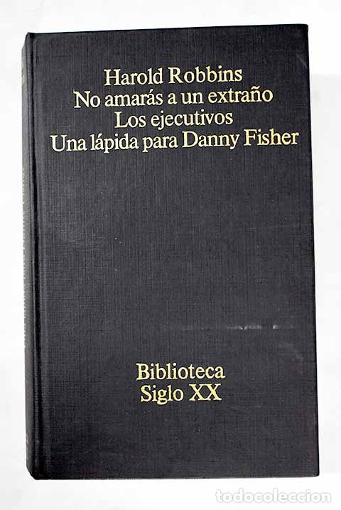 Libros: No amar&aacute;s a un extra&ntilde;o.- Robbins, Harold - Foto 1