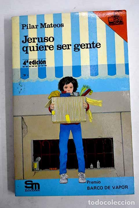 Libros: Jeruso quiere ser gente.- Mateos, Pilar - Foto 1