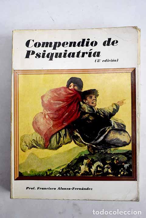 Libros: Compendio de psiquiatria.- Alonso Fern&aacute;ndez, Francisco - Foto 1