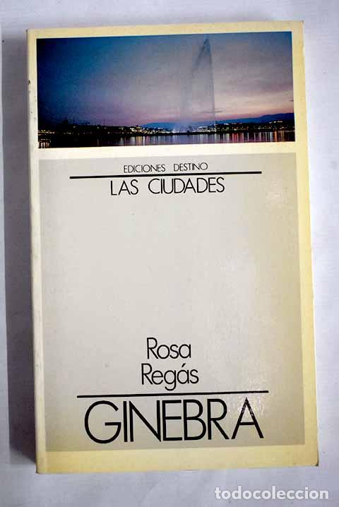 Libros: Ginebra: Regas, Rosa.- Regas, Rosa - Foto 1