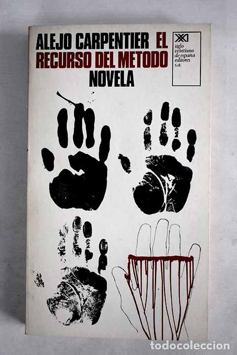 Libros: El recurso del m&eacute;todo.- Carpentier, Alejo - Foto 1