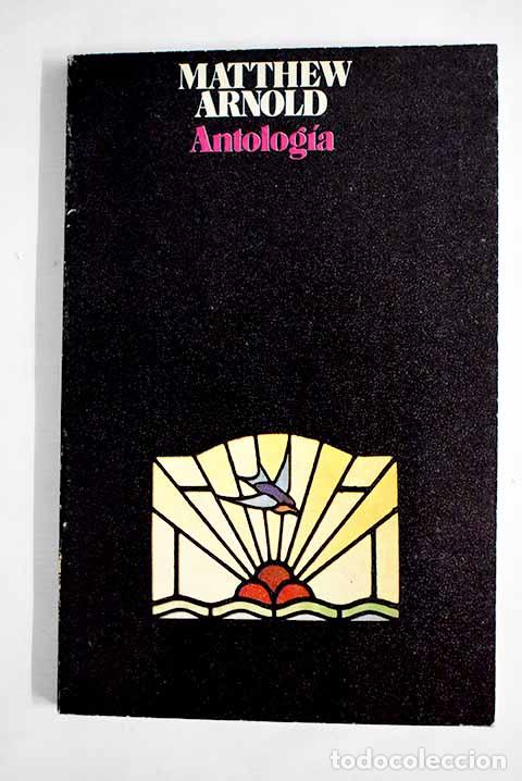 Libros: Antolog&iacute;a: Arnold, Matthew.- Arnold, Matthew - Foto 1