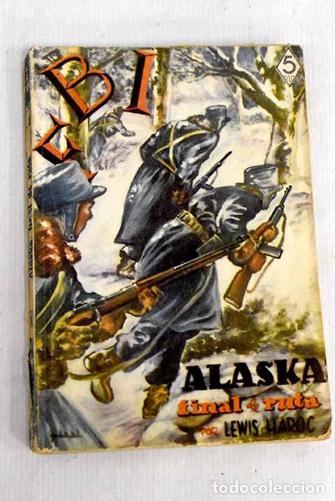 Libros: Alaska, final de ruta.- Haroc, Lewis - Foto 1