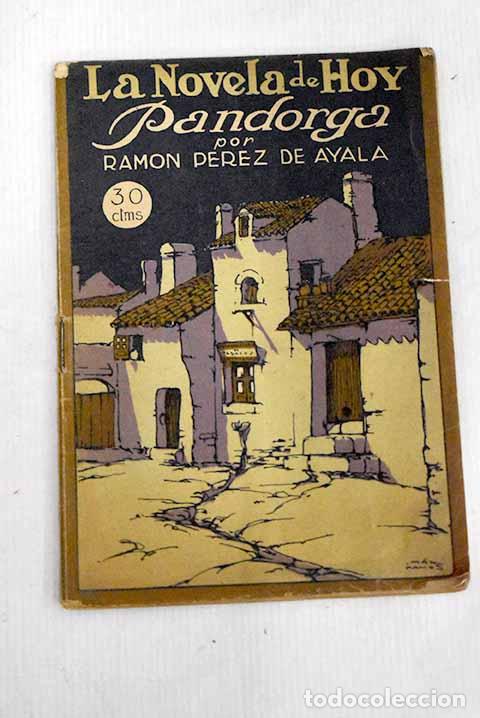 Libros: Pandorga: P&eacute;rez de Ayala, Ram&oacute;n.- P&eacute;rez de Ayala, Ram&oacute;n - Foto 1