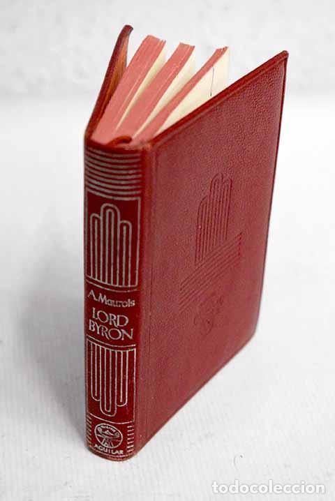 Libros: Lord Byron: Maurois, Andr&eacute;.- Maurois, Andr&eacute; - Foto 1