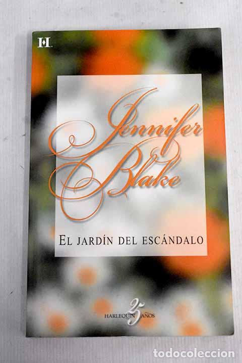 Libros: El jard&iacute;n del esc&aacute;ndalo.- Blake, Jennifer - Foto 1
