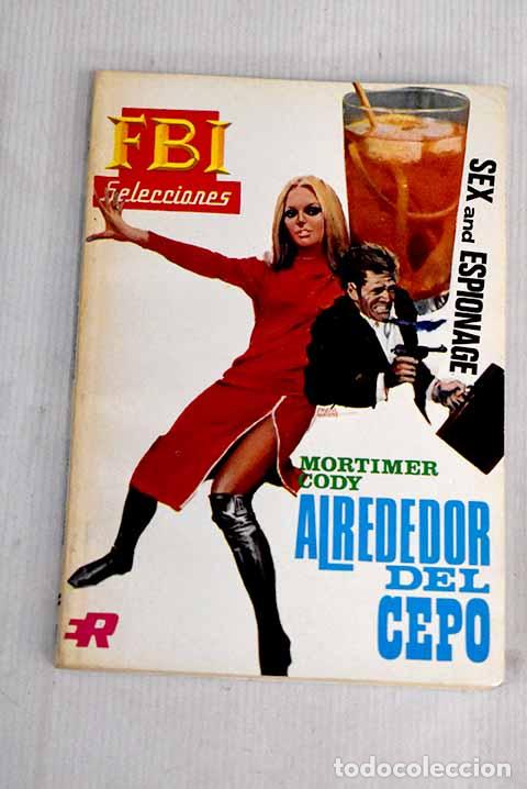 Libros: Alrededor del cepo: Cody, Mortimer.- Cody, Mortimer - Foto 1