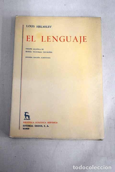Libros: El lenguaje: Hjelmslev, Louis.- Hjelmslev, Louis - Foto 1