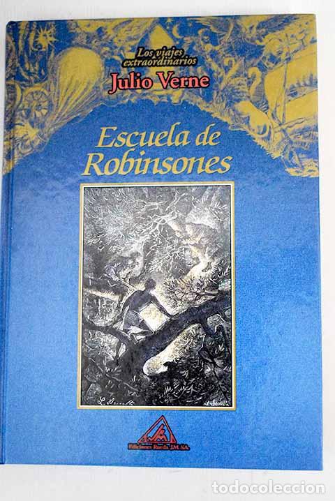 Libros: Escuela de Robinsones.- Verne, Julio - Foto 1