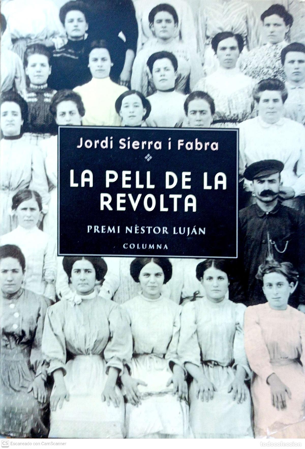 Libros: La pell de la revolta - Jordi Sierra i Fabra - Foto 1