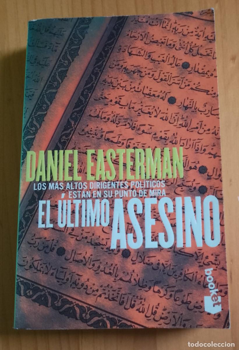 Libros: EL &Uacute;LTIMO ASESINO - DANIEL EASTERMAN - - Foto 1