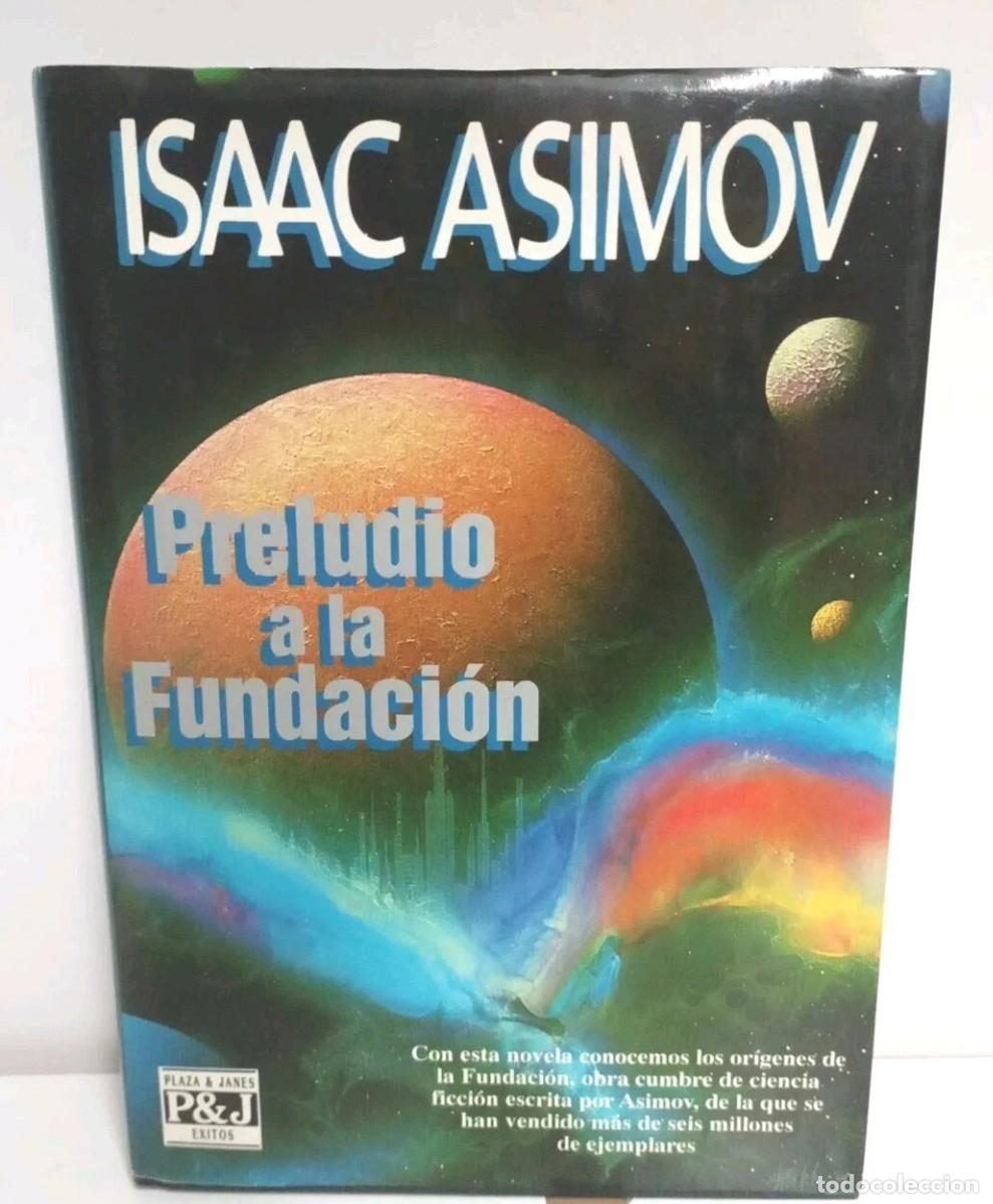 Libros: Preludio A La Fundaci&oacute;n Isaac Asimov 1 Edici&oacute;n - Foto 1