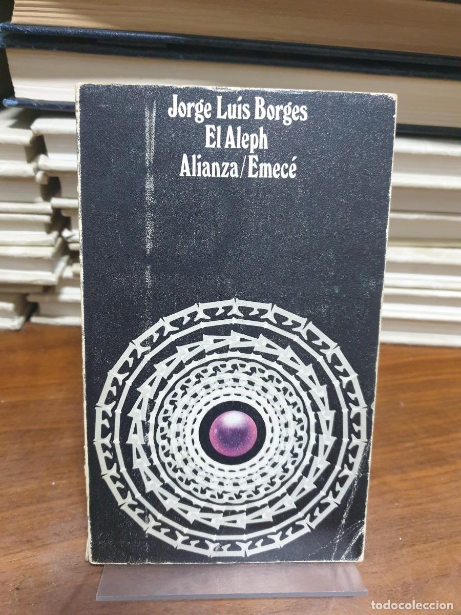 Libros: El Aleph. Jorge Luis Borges. Alianza Emece - Foto 1