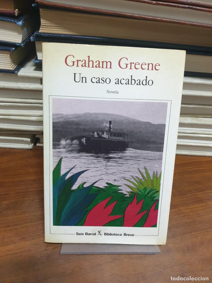 Libros: UN CASO ACABADO GRAHAM GREENE - Foto 1
