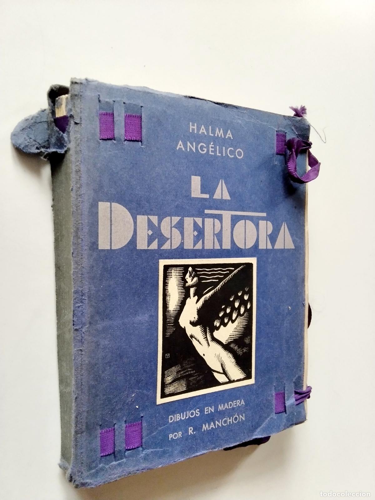 Libros: Halma Ang&eacute;lico - La desertora (Primera edici&oacute;n) - Foto 1