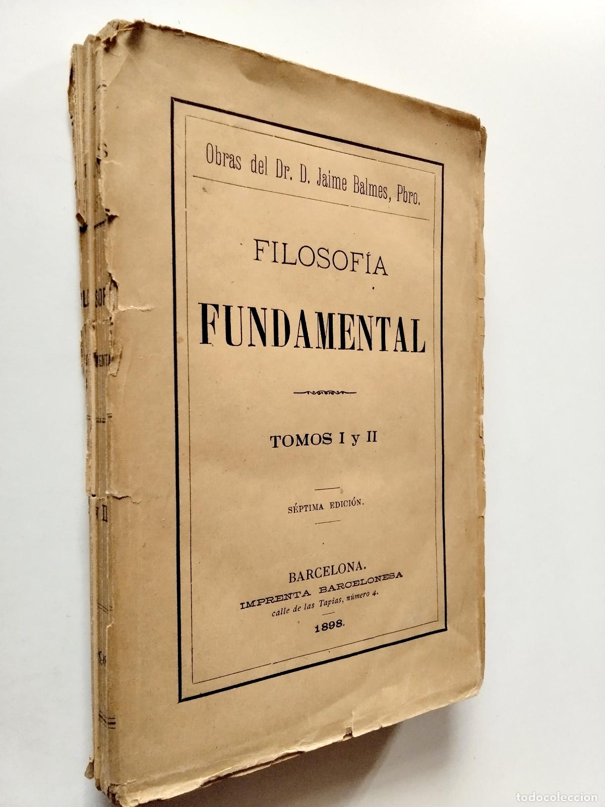Libros: Jaime Balmes - Filosof&iacute;a fundamental. Tomos I y II - Foto 1