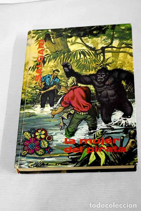 Libros: La mujer del pirata: Salgari, Emilio.- Salgari, Emilio - Foto 1