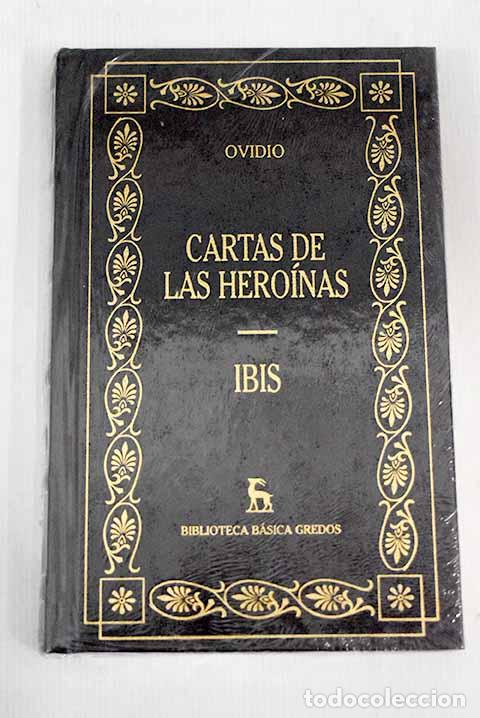 Libros: Cartas de las hero&iacute;nas ; Ibis.- Ovidio Nas&oacute;n, Publio - Foto 1