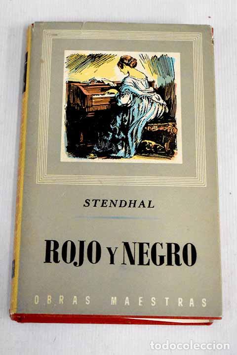 Libros: Rojo y negro: cr&oacute;nica de 1830.- Stendhal - Foto 1