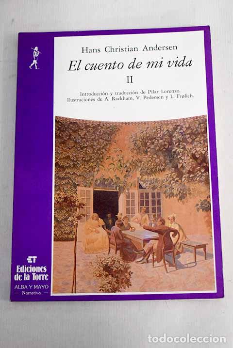 Libros: El cuento de mi vida, Tomo II.- Andersen, Hans Christian - Foto 1