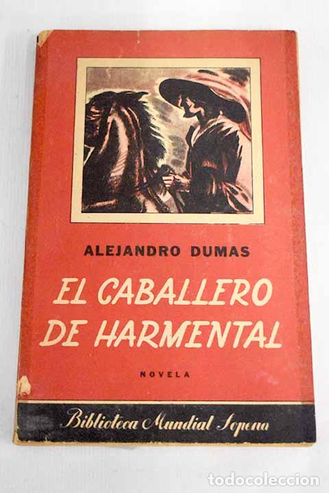 Libros: El caballero de Harmental.- Dumas, Alejandro - Foto 1