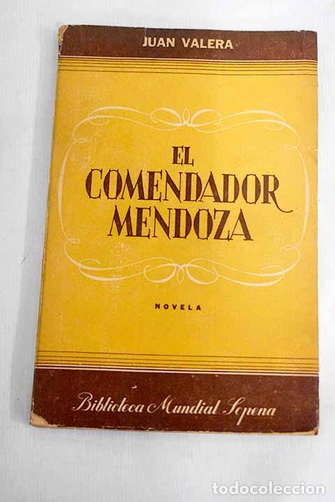 Libros: El comendador de Mendoza.- Valera, Juan - Foto 1