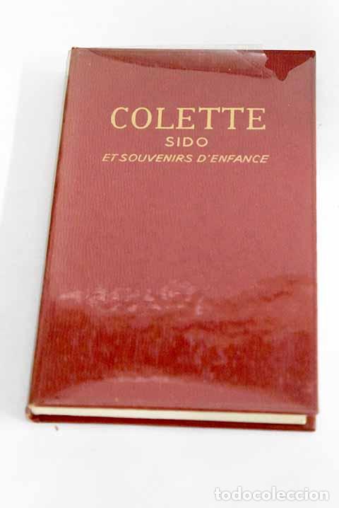 Libros: Sido et souvenirs d enfance.- Colette - Foto 1