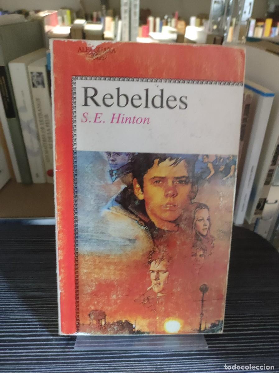 Libros: REBELDES S.E. HINTON - Foto 1