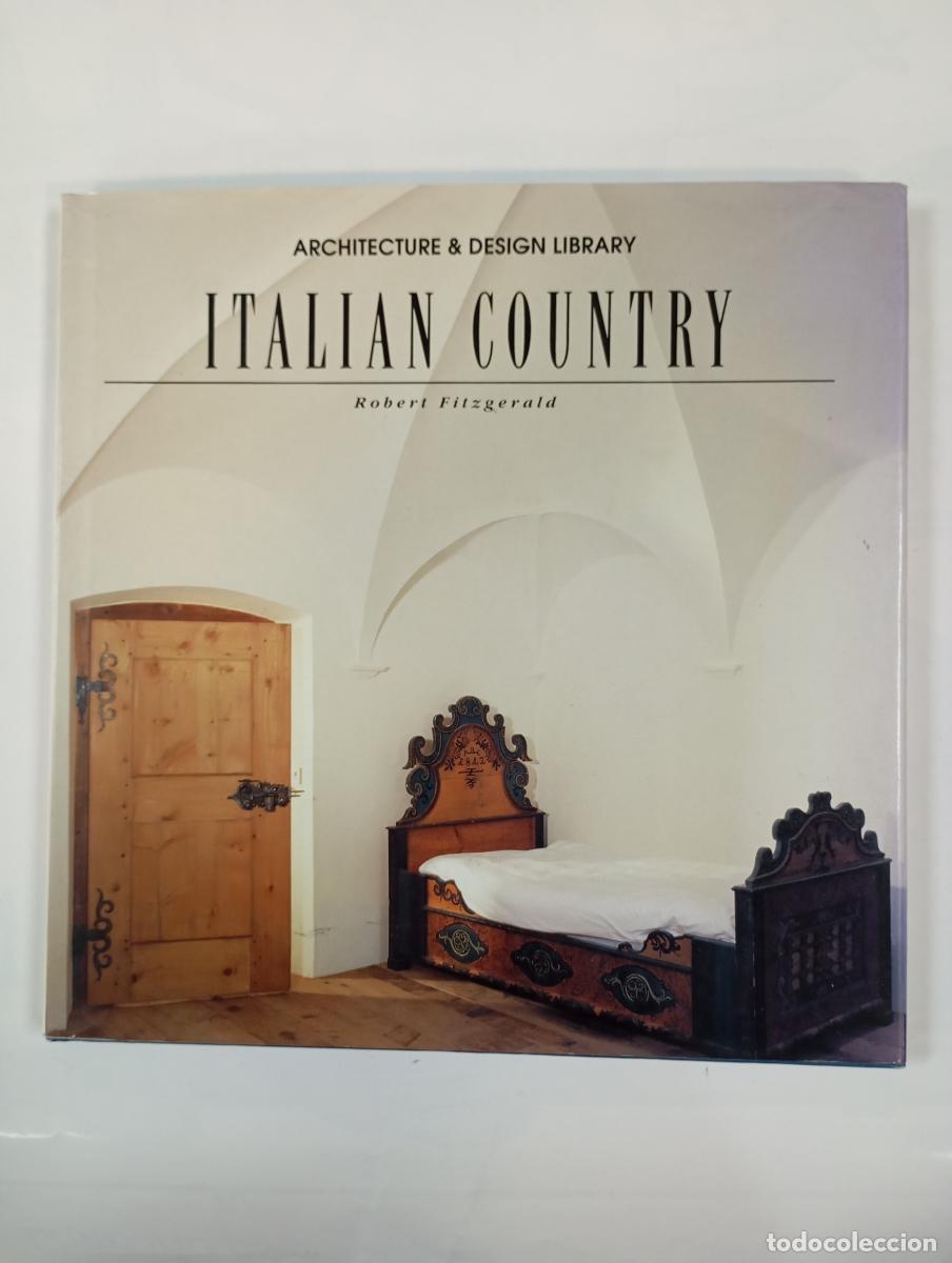 Libros: Italian Country Style (Architecture & design library). - Robert Fitzgerald. TDK974