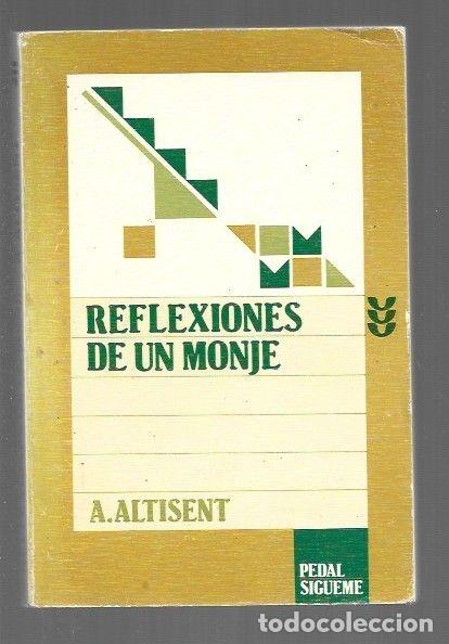 Libros: REFLEXIONES DE UN MONJE - A. ALTISENT - Foto 1