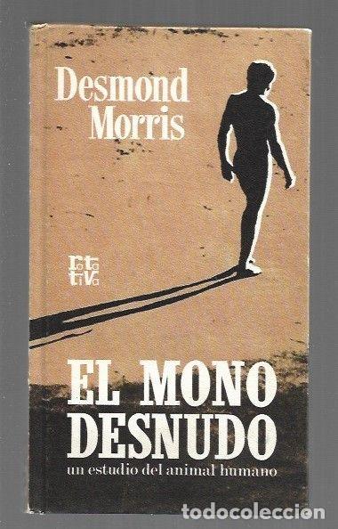 Libros: MONO DESNUDO - EL - MORRIS, DESMOND - Foto 1