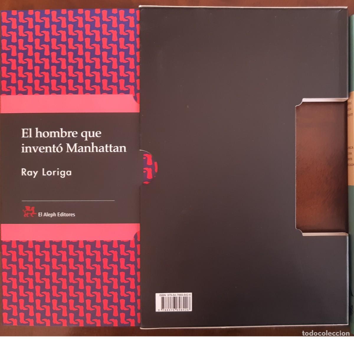 Libros: EL HOMBRE QUE INVENTO MANHATTAN. Ray Loriga - Foto 1
