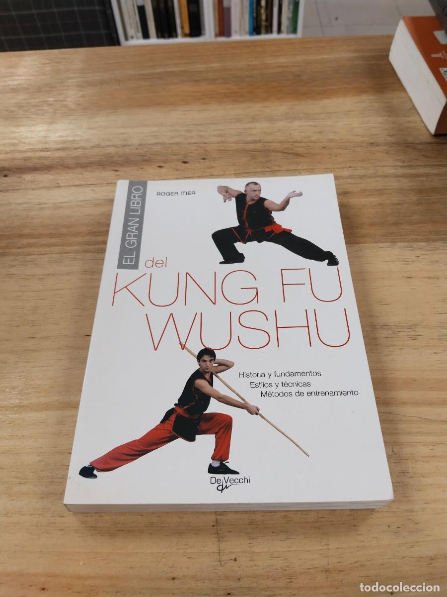 Libros: El Gran Libro del Kung Fu Wushu- Roger Itier - Foto 1