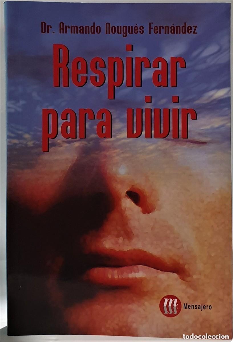B&uuml;cher: RESPIRAR para VIVIR - NOUGUES FERNANDEZ, a. - Sin Especificar