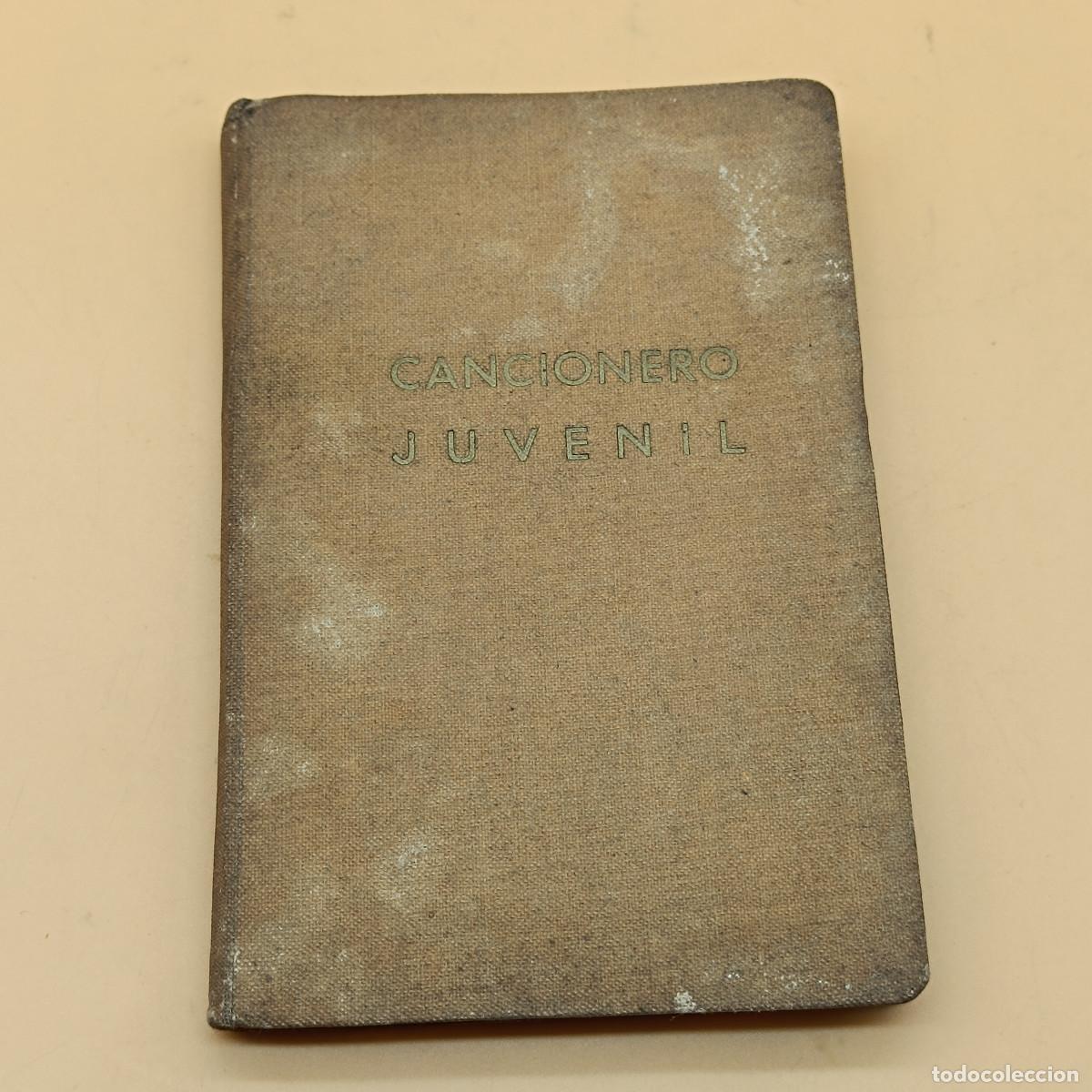 Libros: LIBRO CANCIONERO JUVENIL. 1947. PRIMERA EDICION. ET - Foto 1
