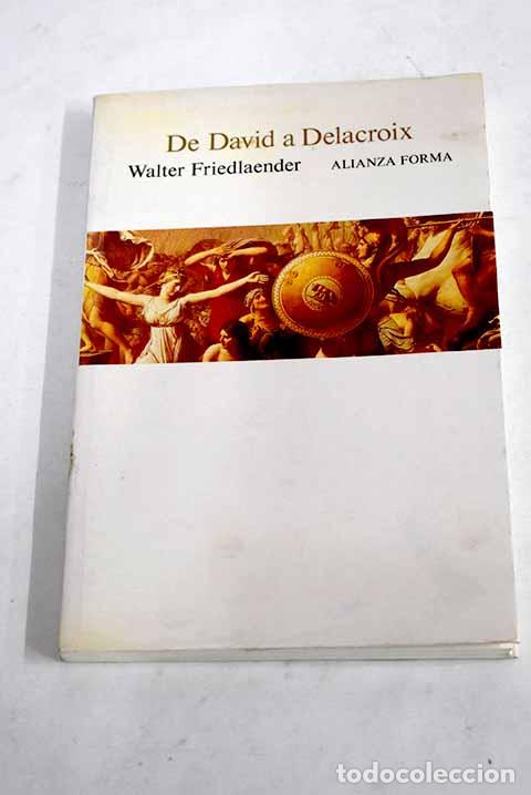 Libros: De David a Delacroix.- Friedlaender, Walter - Foto 1