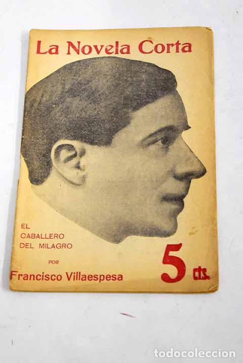 Libros: El caballero del milagro.- Villaespesa, Francisco - Foto 1
