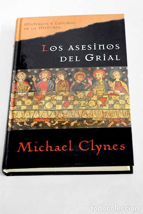 Libros: Los asesinos del Grial.- Clynes, Michael - Foto 1