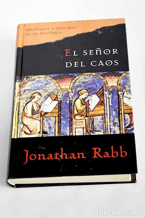 Libros: El se&ntilde;or del caos: Rabb, Jonathan.- Rabb, Jonathan - Foto 1