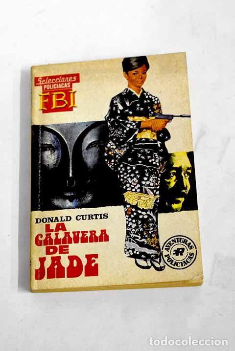 Libros: La calavera de jade: Curtis, Donald.- Curtis, Donald - Foto 1