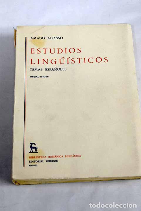 Libros: Estudios linguisticos: temas espa&ntilde;oles.- Alonso, Amado - Foto 1