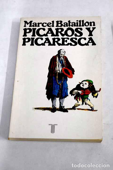 Libros: P&iacute;caros y picaresca: Bataillon, Marcel.- Bataillon, Marcel - Foto 1
