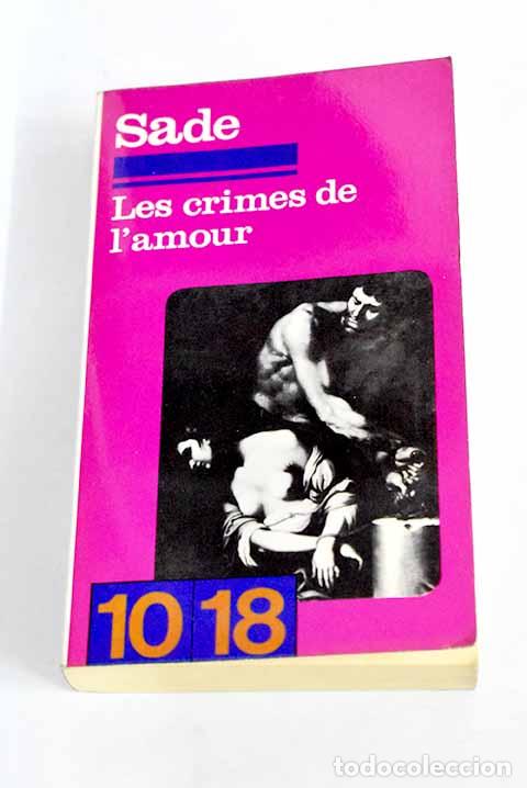 Libros: Les crimes de l amour.- Marqu&eacute;s de Sade - Foto 1