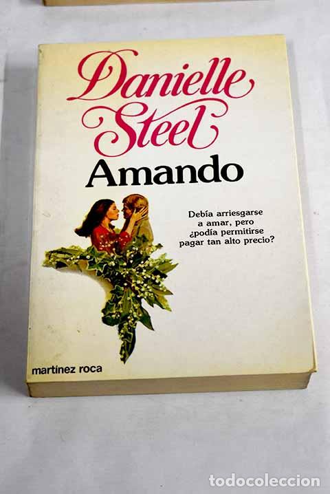 Libros: Amando: Steel, Danielle.- Steel, Danielle - Foto 1