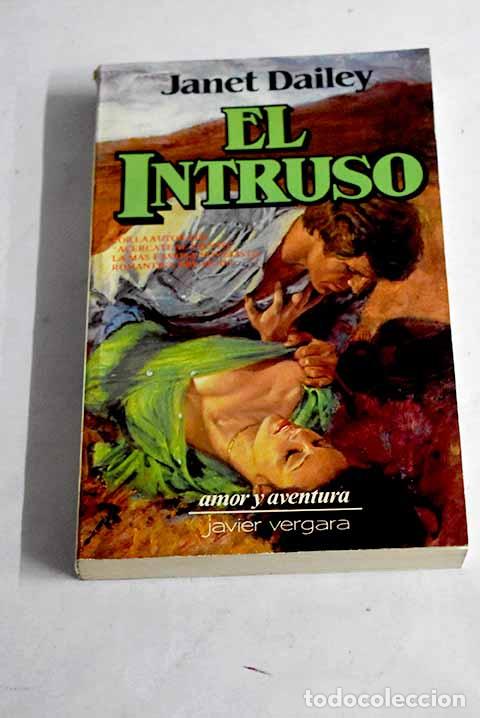 Libros: El intruso: Dailey, Janet.- Dailey, Janet - Foto 1