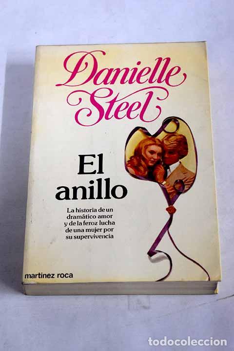Libros: El anillo: Steel, Danielle.- Steel, Danielle - Foto 1