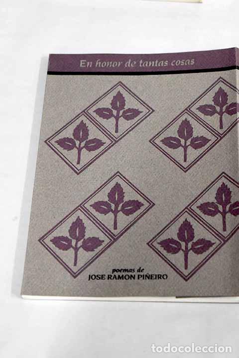 Libros: En honor de tantas cosas.- Pi&ntilde;eiro, Jos&eacute; Ram&oacute;n - Foto 1